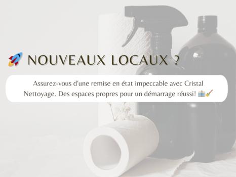 🚀 Nouveaux locaux? Assurez-vous d'une remise en état impeccable avec CRISTAL NETTOYAGE. Des espaces propres pour un démarrage réussi! 🏢🧹